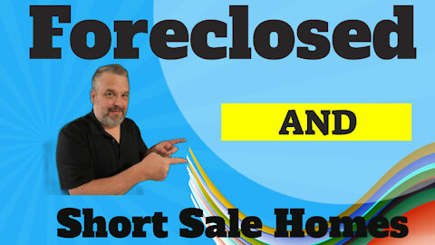 Foreclosed And Short Sale Homes