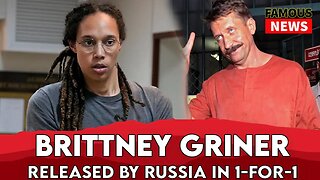 Brittney Griner released by Russia in 1 for 1 swap for arms dealer Viktor Bout | Famous News
