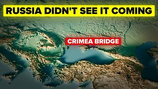 How Ukraine's Attack on the Crimea Bridge Impacts Russia