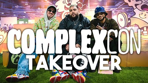 COMPLEXCON TAKEOVER 2022