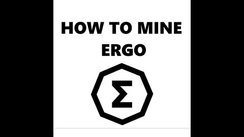 How To Mine Ergo 2022