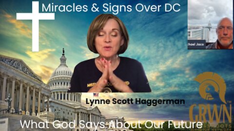 Miracles & Signs Over DC: What God Says About Our Future