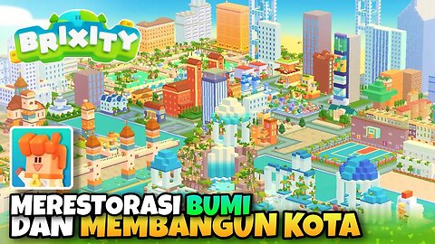 CBT game Brixity membangun sebuah kota 3D sandbox