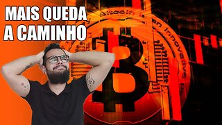 A queda do Bitcoin pode CONTINUAR por conta desse fato!