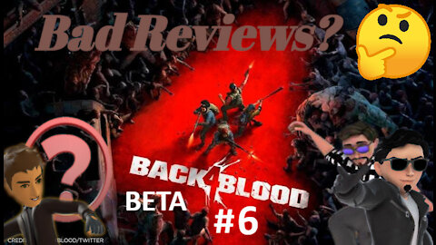 THIS GAME HAS BAD REVIEWS? Back 4 Blood (Beta) 4 player Co-op w/ fwiends #6 (funny moments)