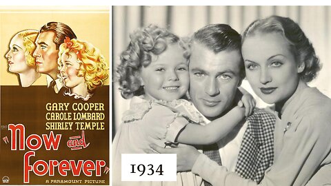 Gary Cooper Carole Lombard Now and Forever 1934 Henry Hathaway Shirley Temple full movie