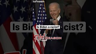 Biden is a racist. Is that true?