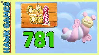Candy Crush Jelly Saga Level 781 (Puffler mode) - 3 Stars Walkthrough, No Boosters