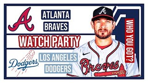 Atlanta Braves vs LA Dodgers GAME 4 Live Stream Watch Party: Join The Excitement