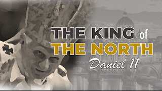 002 WHO IS THE KING OF THE NORTH part 2