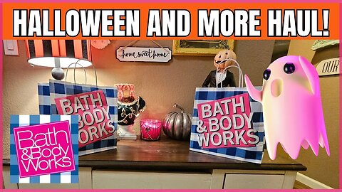 HALLOWEEN | PLUS More Haul | Halloween In Stores Tomorrow | Bath & Body Works | #bathandbodyworks