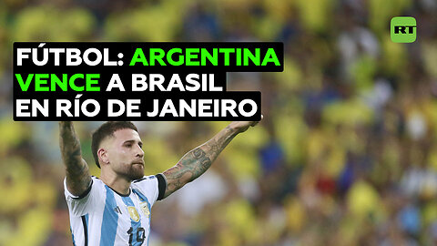 Argentina se impone por la mínima ante Brasil en las eliminatorias para el Mundial de Fútbol 2026