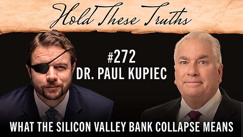 What the Silicon Valley Bank Collapse Means | Dr. Paul Kupiec