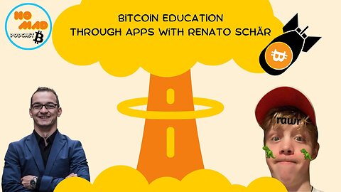 Bitcoin Education through Apps with Renato Schär