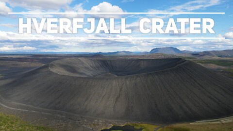 Hverfjall Huge Volcanic Crater | One of the Largest of its kind on the Planet | Flyover 4K