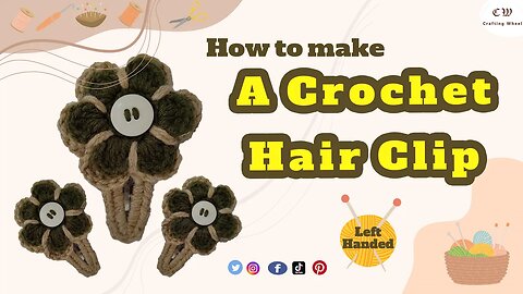 How to make a crochet flower hair clip ( Left - Handed )