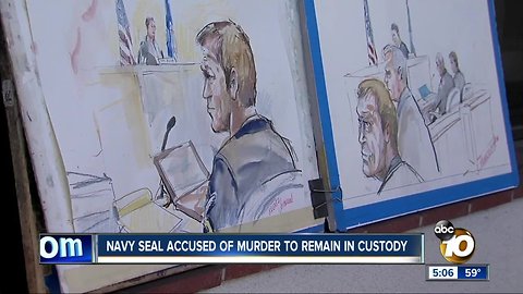 Navy SEAL accused of murder to remain in custody