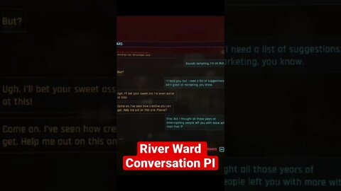 River Ward Romantic Conversation about being A Private Investigator (Cyberpunk 2077)