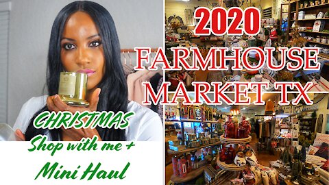 2020 Christmas Decorations Shop with me + mini Haul | Farmhouse Market Tx