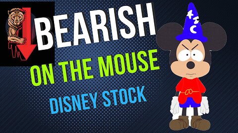 Why I am Long Term Bearish on Disney Stock