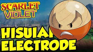 💯 LORE 👌👌 Best Hisuian Electrode Moveset for Pokemon Scarlet and Violet!