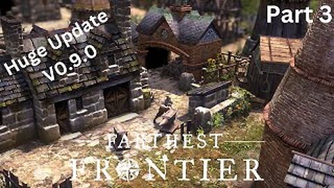 Kingdom Rising: Conquer The Farthest Frontier (Part 3) Huge Update V0.9.0