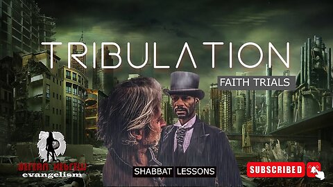 TRIBULATION | FAITH TRIALS| SHABBAT LESSON |HEBREW FAITH#black israelites#hebrew #caribbean