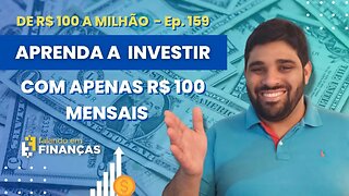 De R$ 100 a 1 Milhão com Opções #159