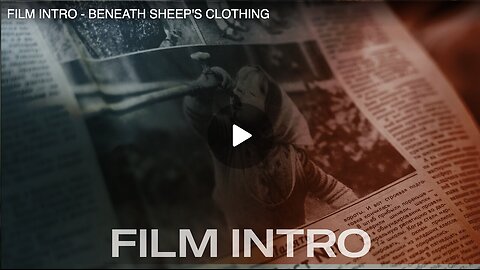 Beneath Sheep's Clothing - Intro Sequence