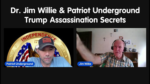 Dr. Jim Willie And Patriot Underground- Trump Assassination Secrets, Butler.. - July 25..