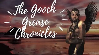 MY Battle With Gooch Grease: JMMI & KOGGC "Apostle" David E. Taylor's Gooch Grease Chronicles @KPRC