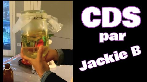 🟡 CDS par Jackie B - Dioxyde de Chlore