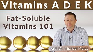 Vitamins A D E K - fat soluble vitamins