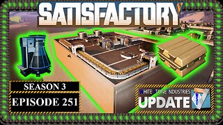 Modded | Satisfactory U7 | S3 Episode 251