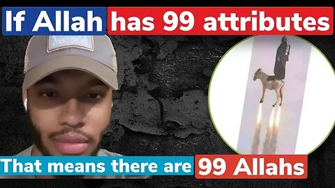 If Allah has 99 attributes this mean there are 99 Allahs - AsurKng and Madara of Sunna