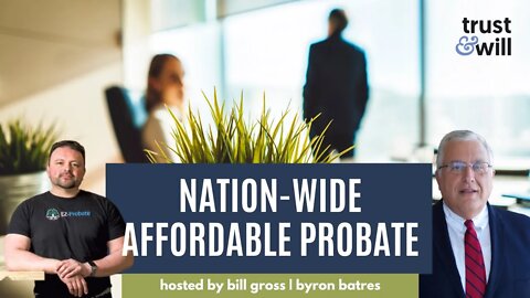 Nation-Wide Affordable Probate Services