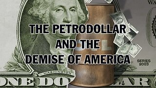 The Fall of the Petrodollar and the Demise of America's Energy Independence