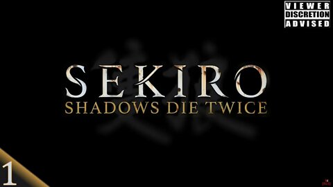 [RLS] Sekiro: Shadows Die Twice #1