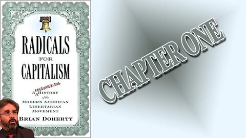 Patron Only: Radicals for Capitalism - Chapter One