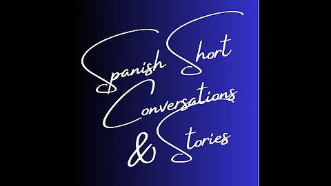Conversations in Simple Spanish - Podcast 2