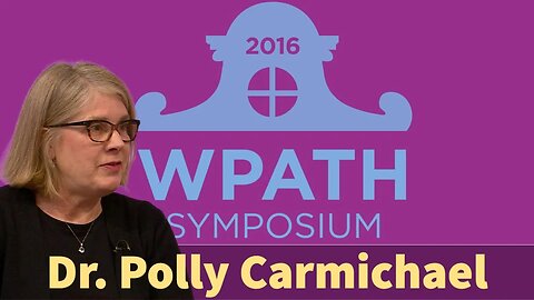 WPATH 2016 - Dr. Polly Carmichael: The Tavistock GIDS Experience
