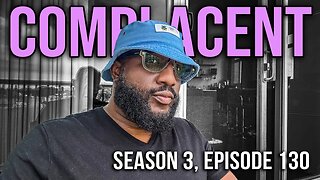 Complacent | Black Mayor Arrested, Stephen A Smith Next To Be Fired, Jonah Hill Slandered | S3.EP130