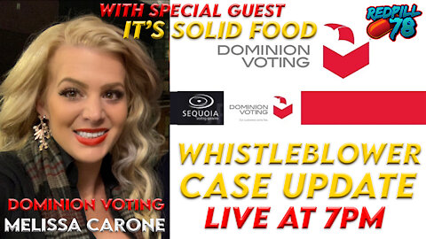 Dominion Voting Whistleblower Melissa Carone UPDATE Live at 7pm est