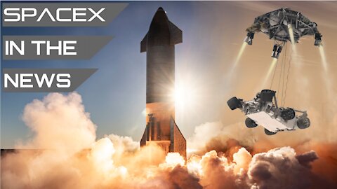 Starship Ready to Ignite After Delays, NASA's Perseverance Rover Lands on Mars | SpaceX in the News