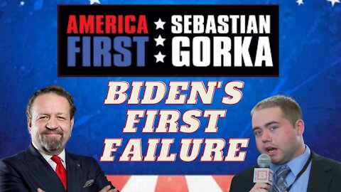 Biden's first failure. Matt Boyle with Sebastian Gorka on AMERICA First