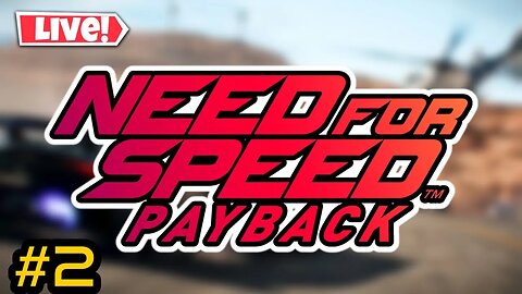 NFS PayBack #2 *LIVE*