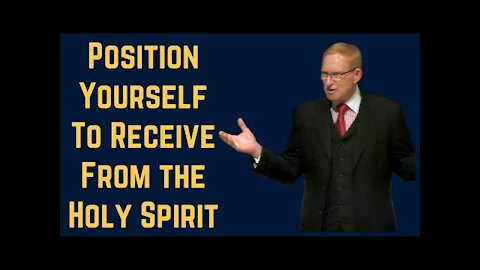 Position Yourself To Receive From the Holy Spirit | Pastor Phillip H Jackson