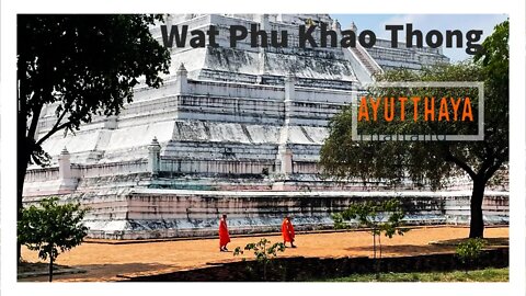 The Monastery of the Golden Mount - Wat Phu Khao Thong Temple - Ayutthaya Thailand