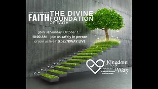 Coming this Sunday - The Divine Foundation of Faith