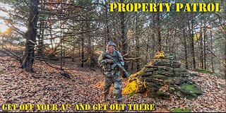 PROPERTY PATROL - Get off your A** and DO IT!!!